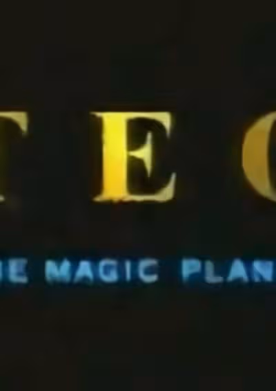 Teo the Magic Planet Pilot