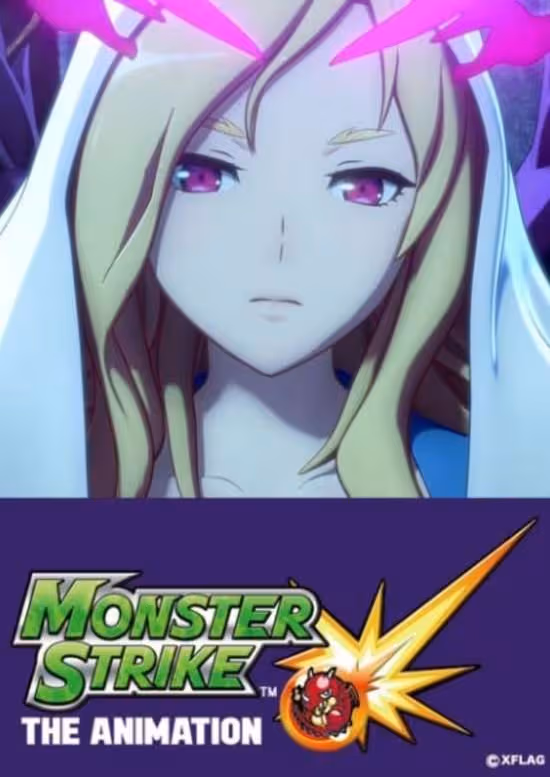 Monster Strike The Animation
